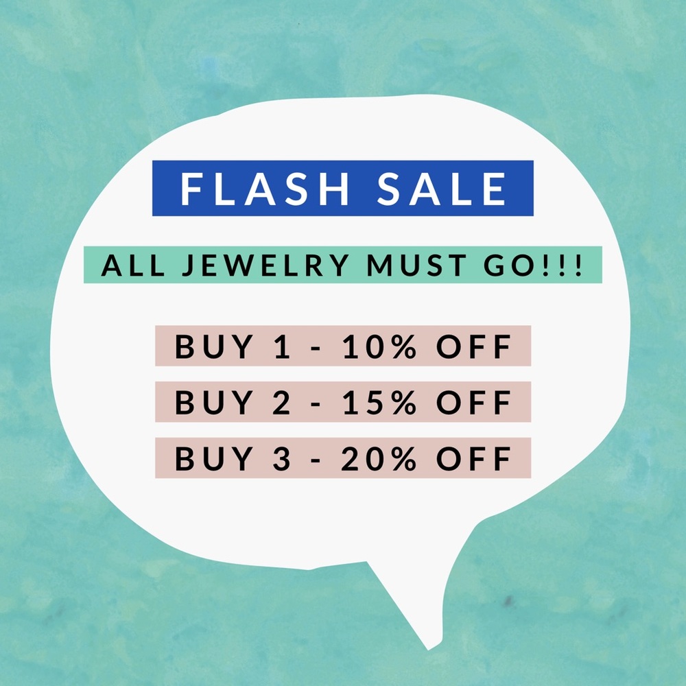 FLASH JEWELRY SALE - EVERYTHING MUST GO
